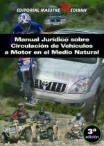 3ª edición del Manual Jurídico sobre Circulación de Vehículos a Motor en el Medio Natural