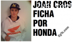 Joan Cros ficha por Honda